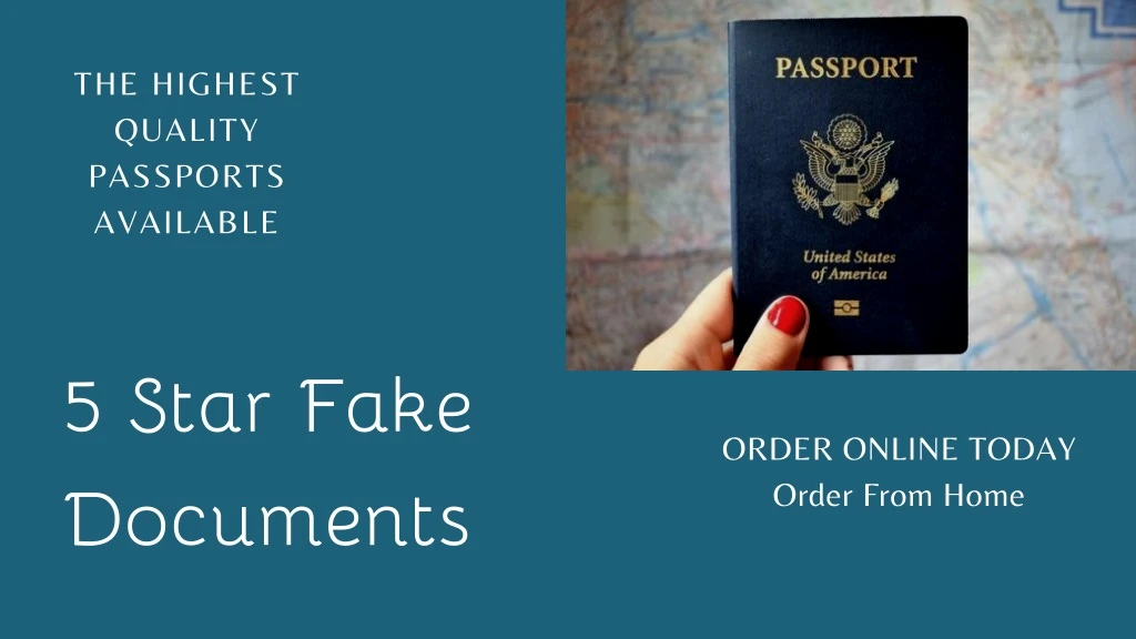 the highest quality passports available