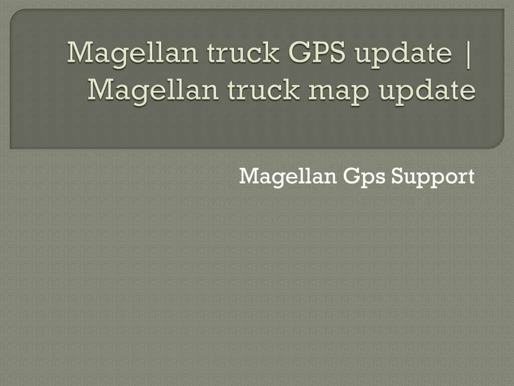 magellan truck gps update magellan truck map update