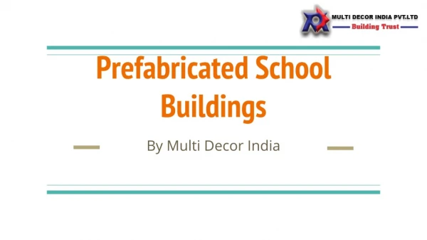 Prefabricated School Buildings - Multi Decor India
