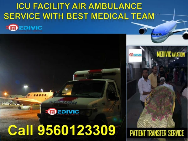 Low Cost Air Ambulance in Kolkata by Medivic Aviation