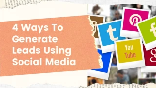 4 Ways to Generate Leads Using Social Media - slide 1