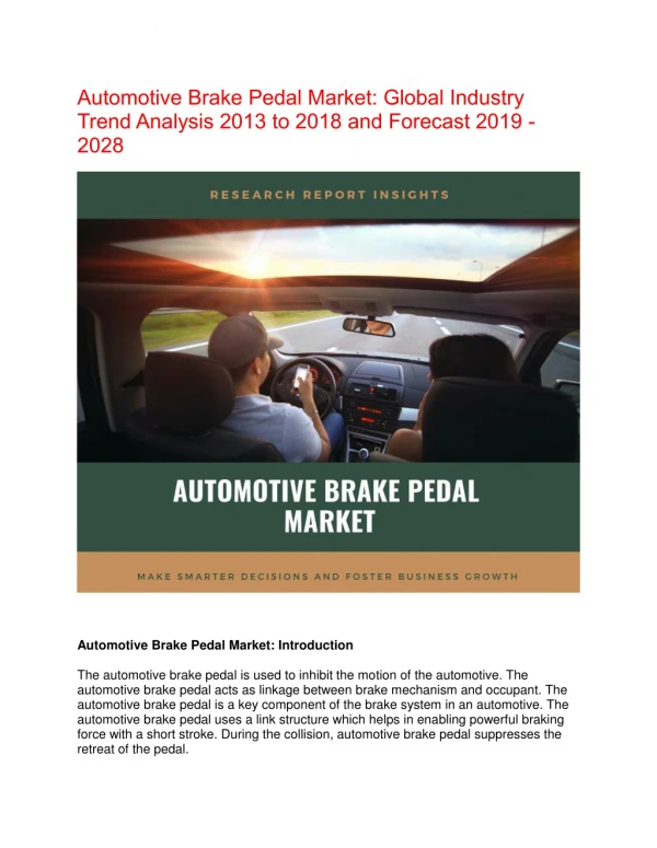 Automotive Brake Pedal Market research to Offer Lucrative Growth Opportunities for Players During the Forecast Period 20