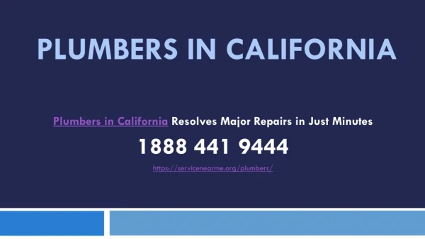 Plumbers in California Resolves Major Repairs in Just Minutes