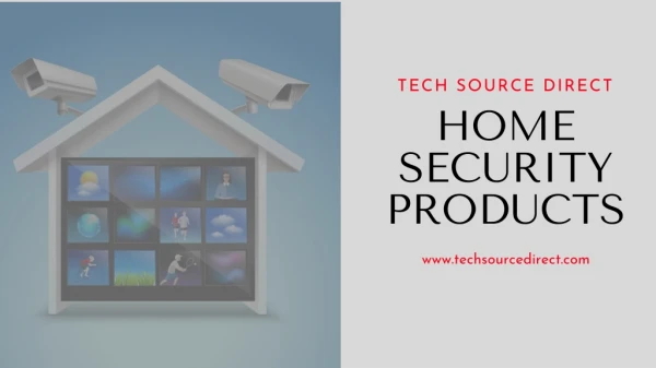 Tech Source Direct - Home Security Products