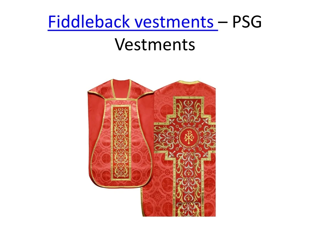 fiddleback vestments psg vestments