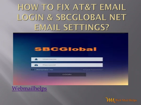 How to fix AT&T Email Login & SBCglobal Net Email Settings?