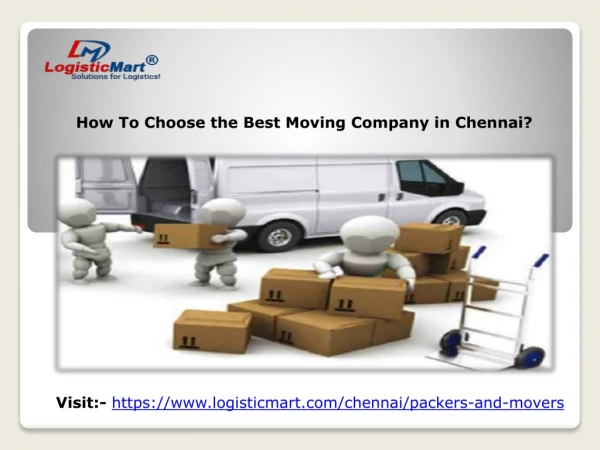 How to select the best packers and movers company in Chennai
