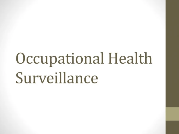 Occupational Health Surveillance