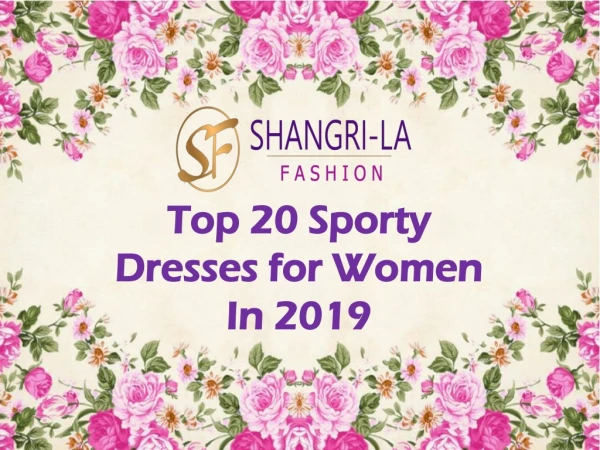 Top 20 Sporty Dresses for Women In 2019