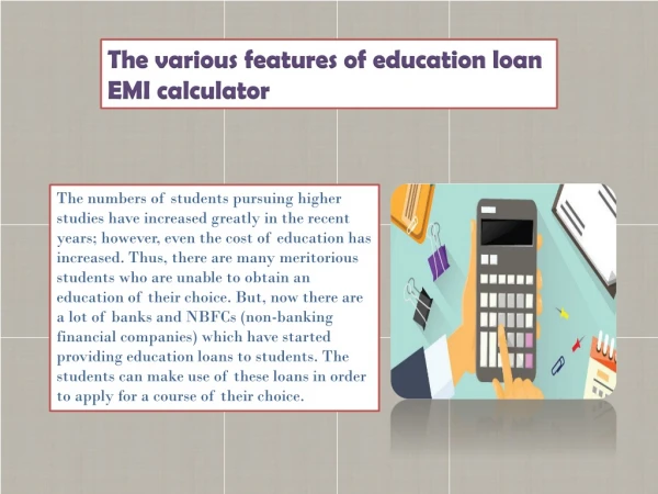 The various features of education loan EMI calculator