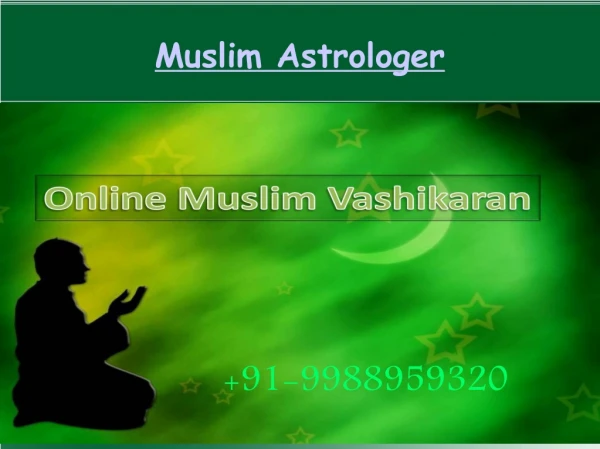 Muslim astrologer for love problem solution