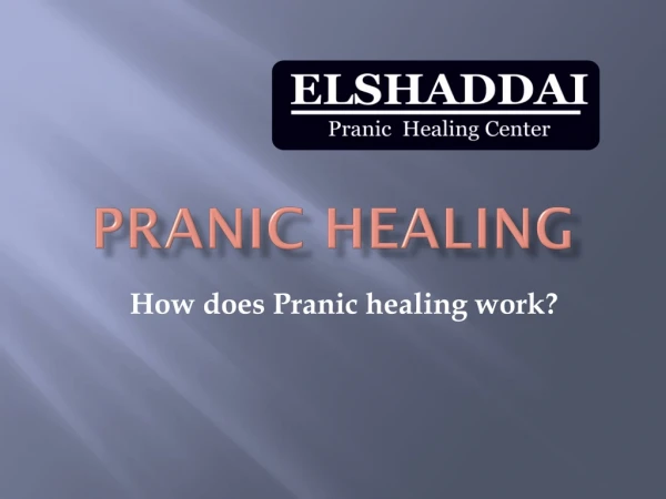 How does Pranic healing work