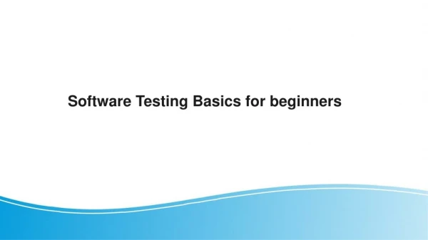 Software Testing Basics for beginners