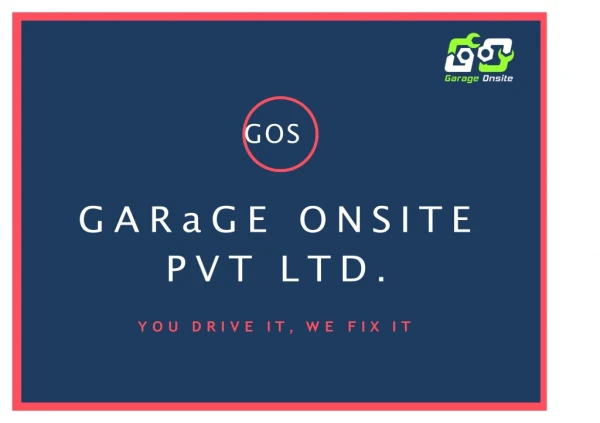 Garage Onsite Vehicle solution at your door step