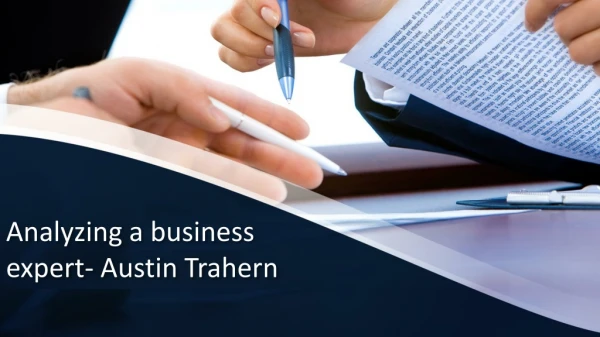 Austin Trahern : A business expert