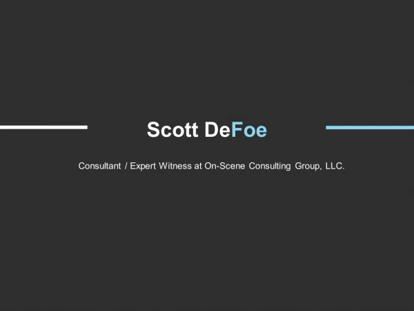 Scott DeFoe - Expert Witness From California