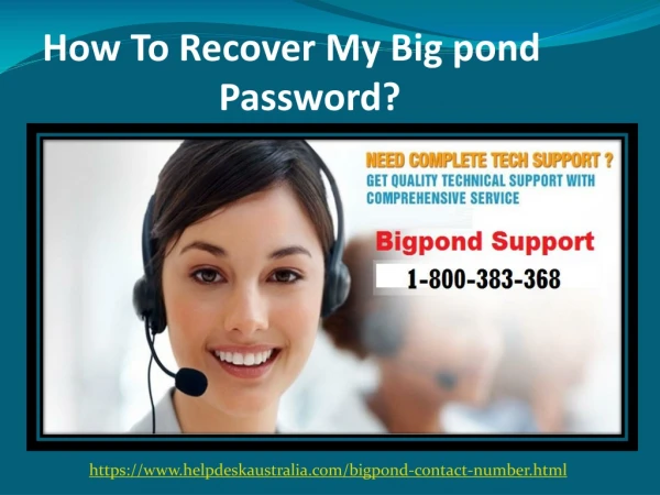 BIGPOND Contact 1-800-383-368 Number Australia-For any Technical Glitches