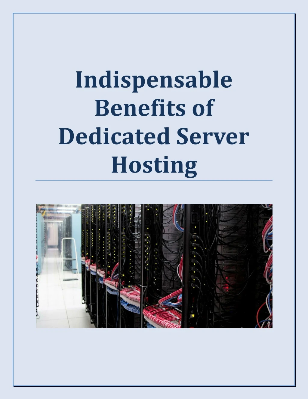 indispensable benefits of dedicated server hosting