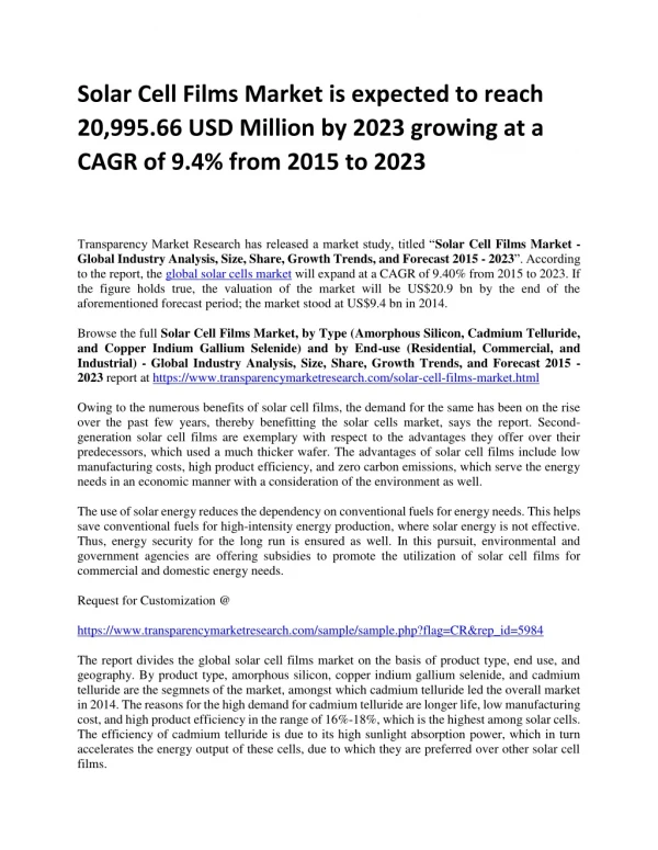 Solar Cell Films Market is expected to reach 20,995.66 USD Million by 2023 growing at a CAGR of 9.4% from 2015 to 2023