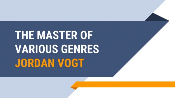 The Master Of Various Genres Jordan Vogt Roberts