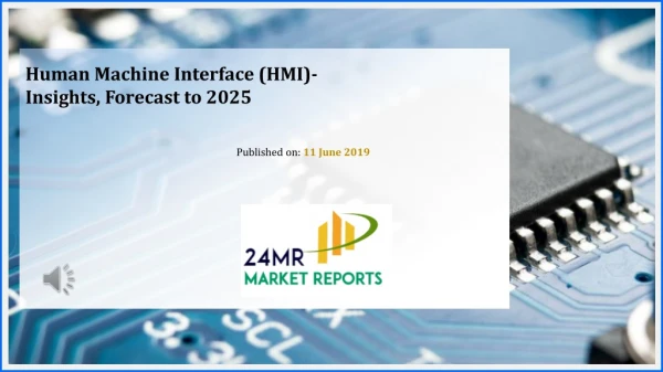 Human Machine Interface (HMI) Market