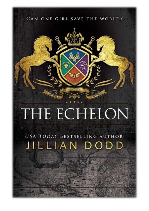 [PDF] Free Download The Echelon By Jillian Dodd
