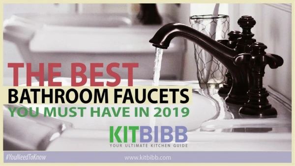 Best Bathroom Faucets You Must Have in 2019