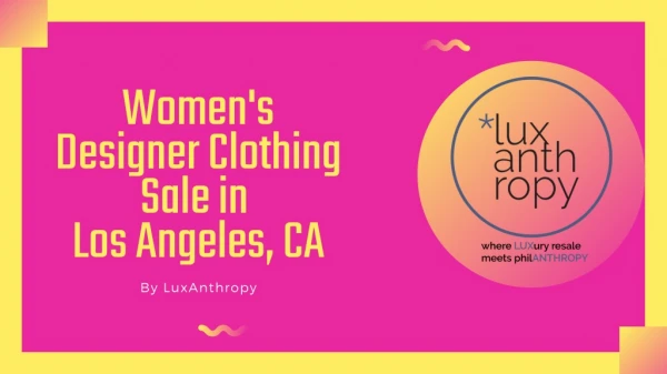 Women's Designer Clothing Sale - LuxAnthropy