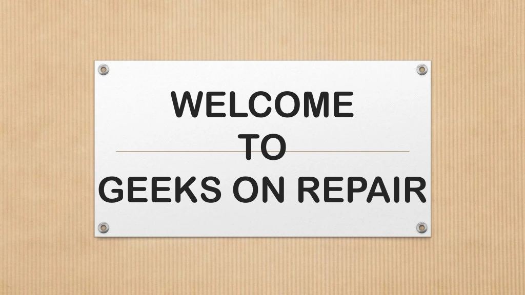 welcome to geeks on repair