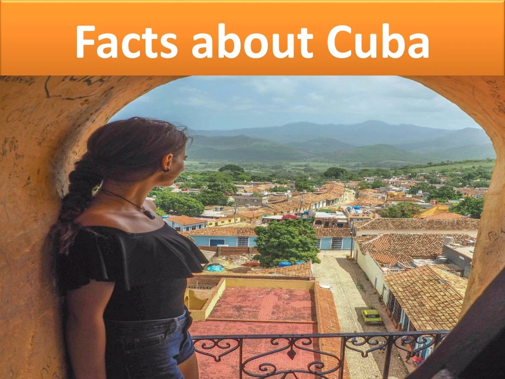 facts about cuba