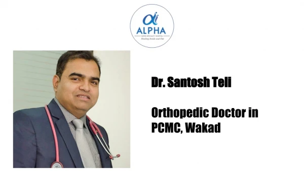 Orthopedic Doctor in PCMC, Wakad - Alpha Hospital