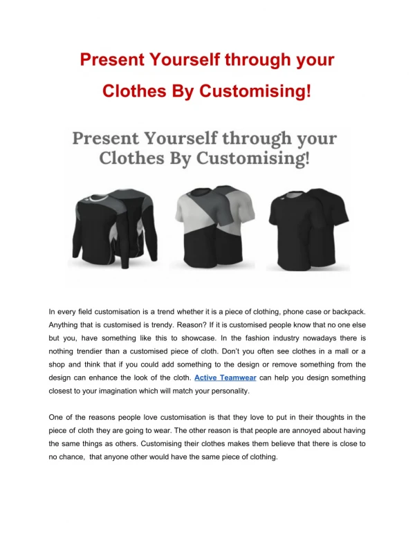 Present Yourself through your Clothes By Customising!