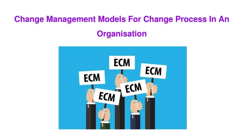 change management models for change process