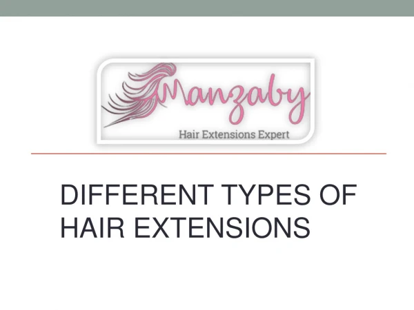 Manzaby Different Types of Hair Extensions