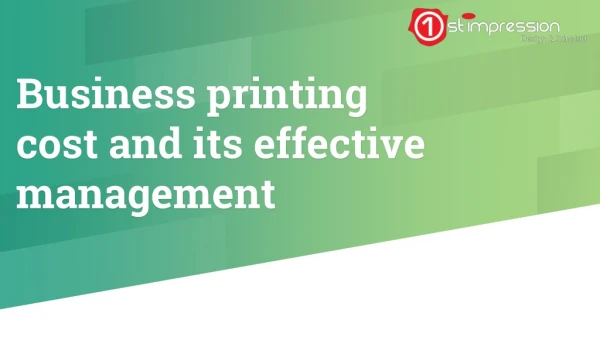 Business printing cost and its effective management