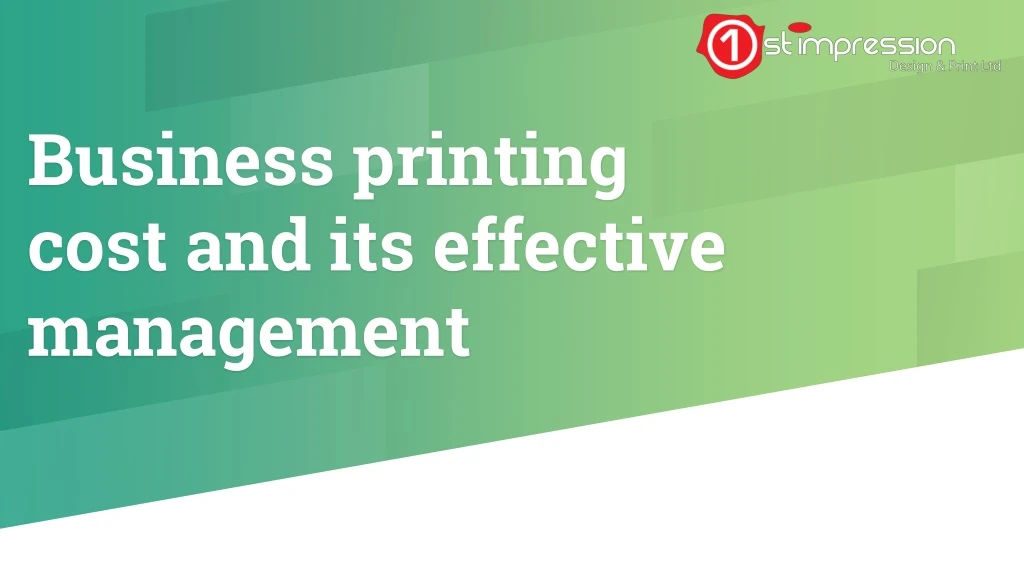 business printing cost and its effective management