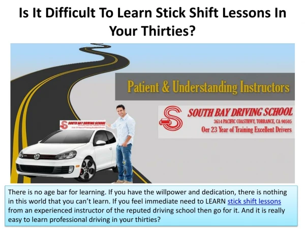 Is It Difficult To Learn Stick Shift Lessons In Your Thirties?