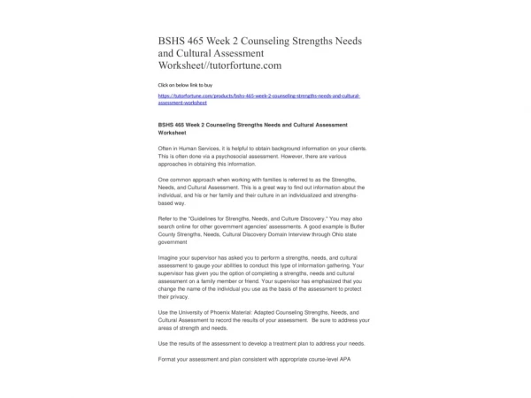 BSHS 465 Week 2 Counseling Strengths Needs and Cultural Assessment Worksheet//tutorfortune.com