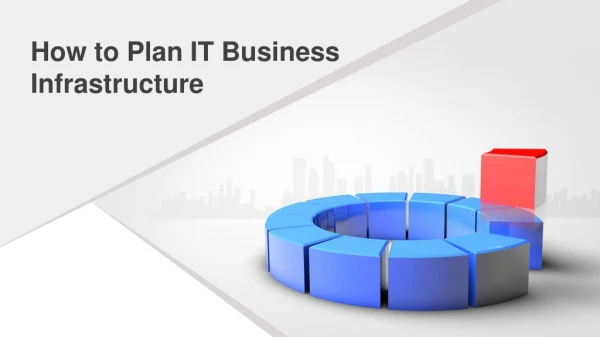 How to Plan IT Business Infrastructure