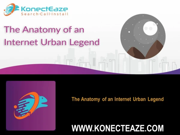 The Anatomy of an Internet Urban Legend