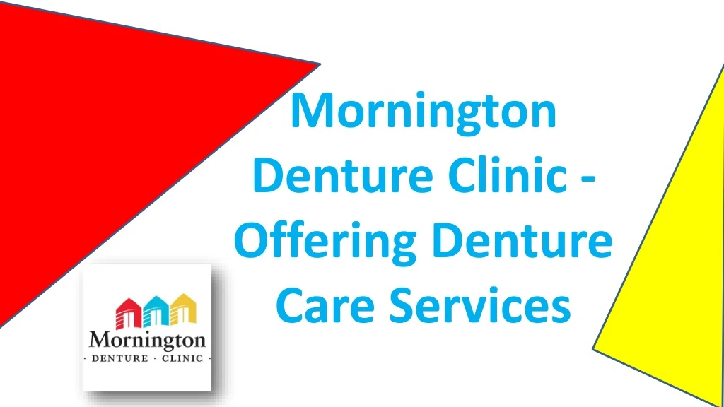 mornington denture clinic offering denture care