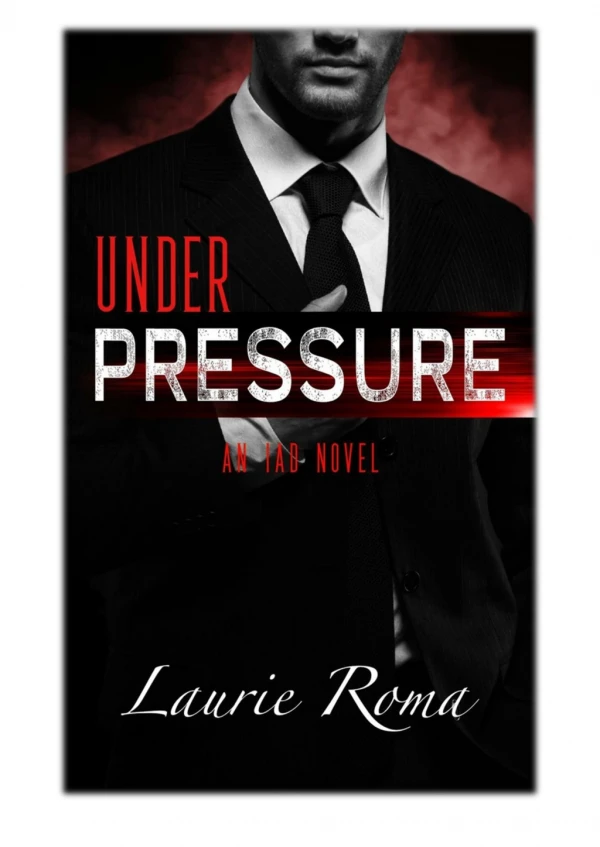 [PDF] Free Download Under Pressure By Laurie Roma