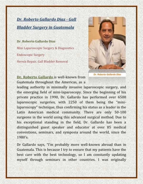 Dr. Roberto Gallardo Diaz - Gall Bladder Surgery in Guatemala