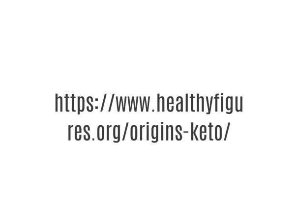 https://www.healthyfigures.org/origins-keto/