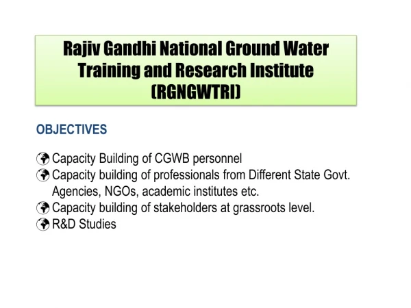Rajiv Gandhi National Ground Water Training and Research Institute (RGNGWTRI)