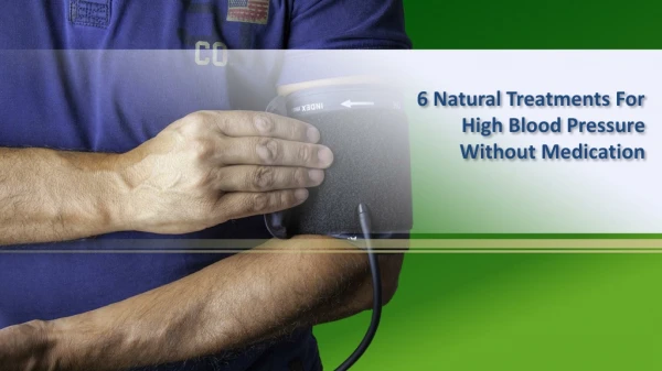 6 Natural Treatments For High Blood Pressure Without Medication