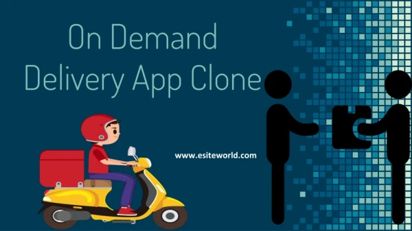 On Demand Delivery App Clone