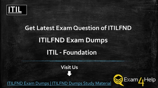 June Updated ITILFND Real Exam Dumps by Exam4Help.com 100% Pass Assurance