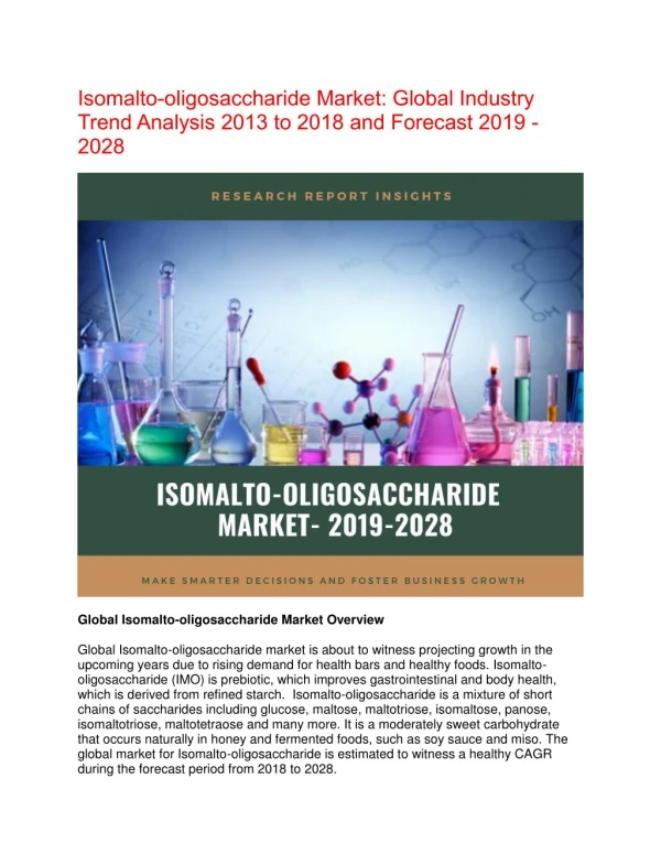 Revenue Growth of the Isomalto-oligosaccharide Market research to be Influenced by Growing End-use Adoption