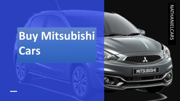 Best Deal Offered To Buy Mitsubishi Cars
